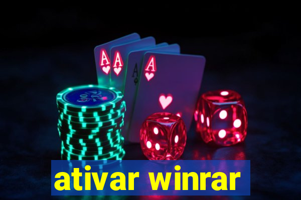 ativar winrar